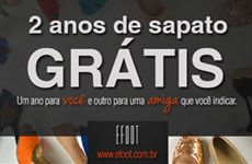 Promoção 2 anos de sapatos grátis - E FOOT